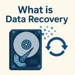 What is Data Recovery?